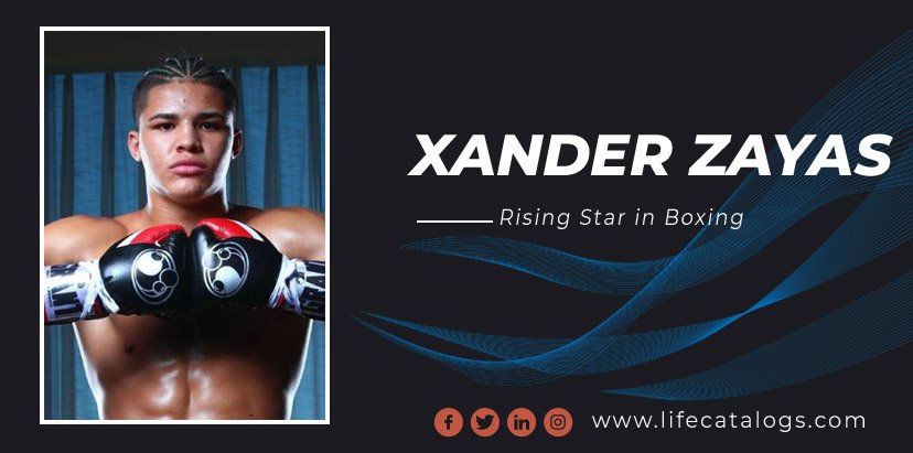 Xander Zayas: The Future of Boxing – Full Biography & Career Details